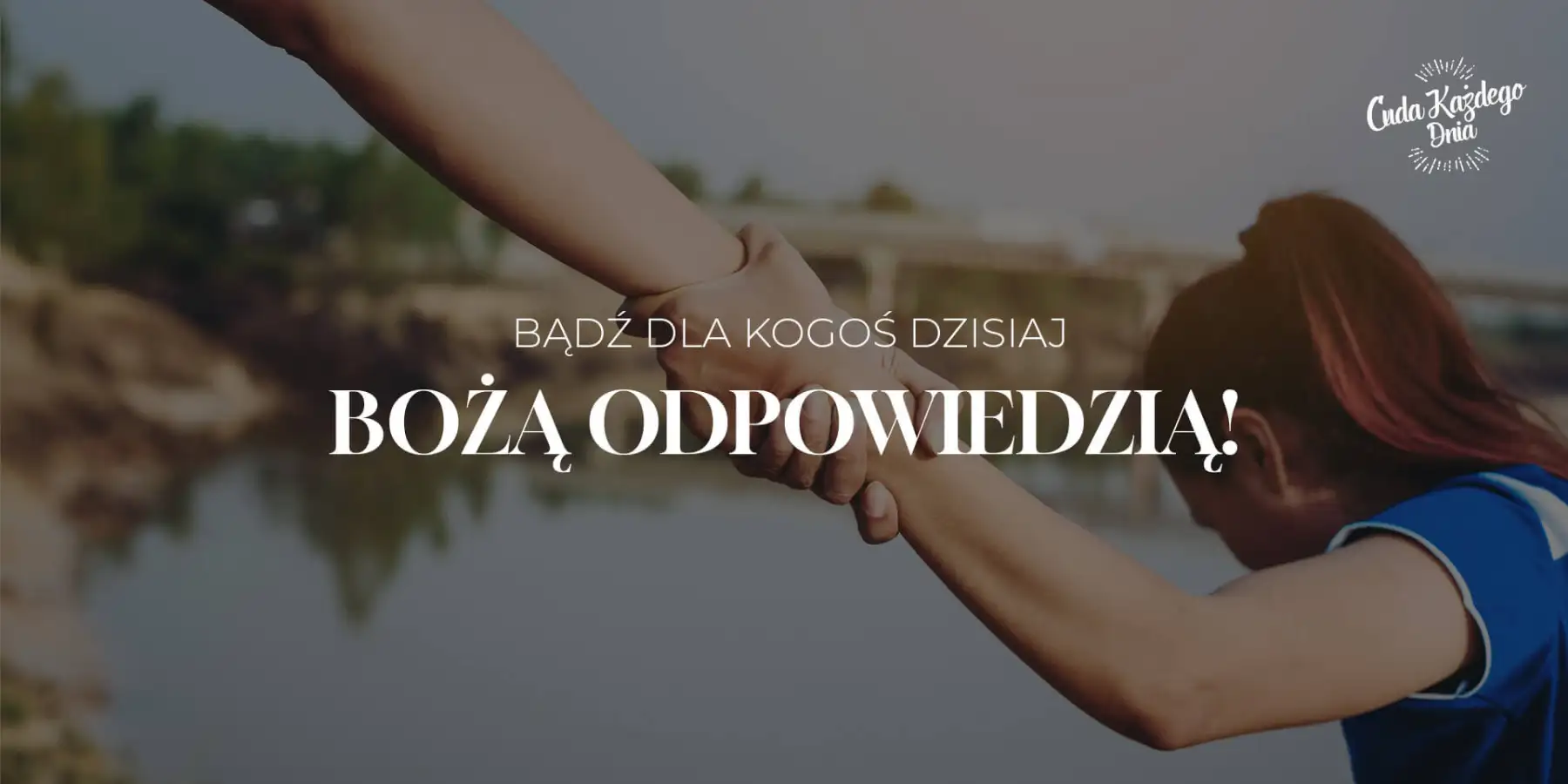 Jesteś Jego rękami