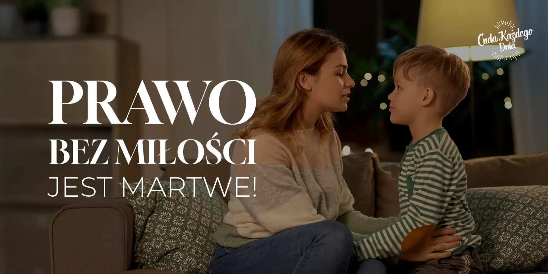 Prawo, które wypływa z miłości