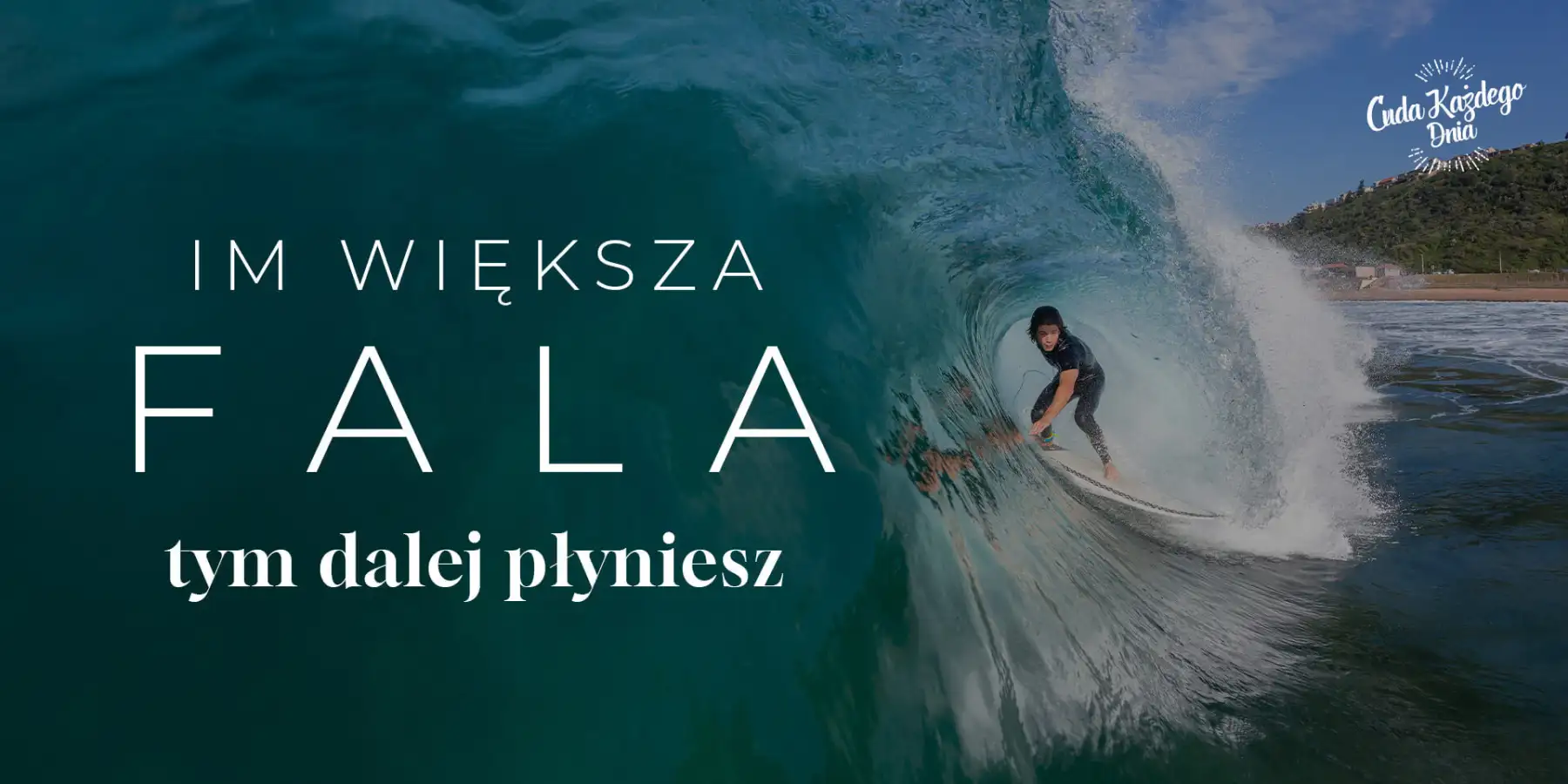 Jaka fala cię niesie?